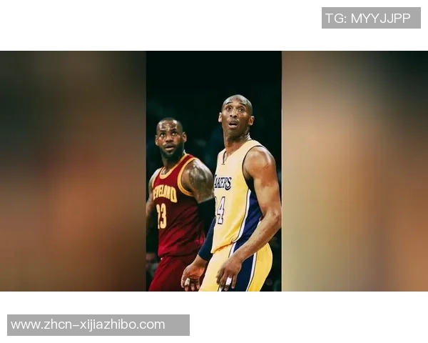 詹姆斯与科比的传奇对决谁才是NBA历史最佳球员的真正代表